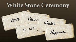 White Stone Ceremony
